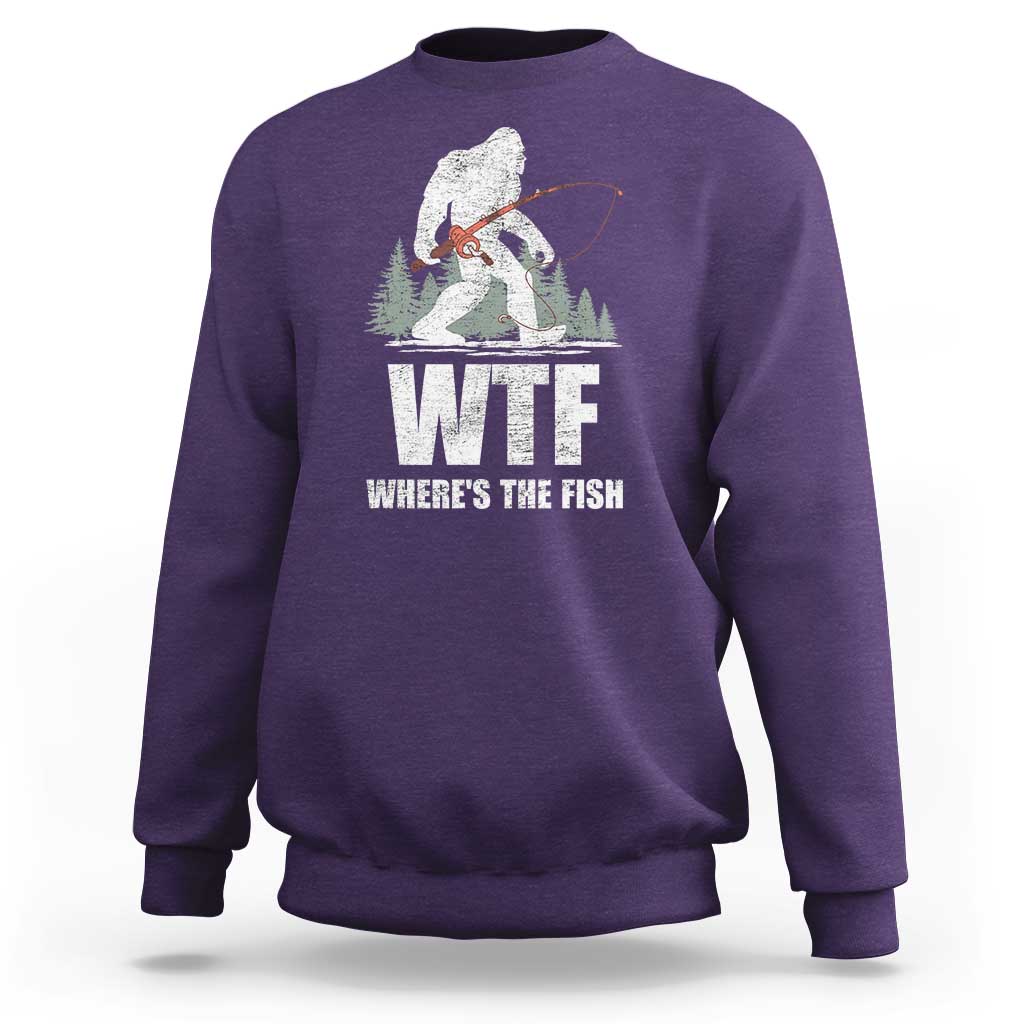 WTF Where's The Fish Sweatshirt Funny Fishing Gifts Bigfoot Sasquatch - Wonder Print Shop