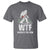 WTF Where's The Fish T Shirt Funny Fishing Gifts Bigfoot Sasquatch - Wonder Print Shop