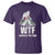 WTF Where's The Fish T Shirt Funny Fishing Gifts Bigfoot Sasquatch - Wonder Print Shop