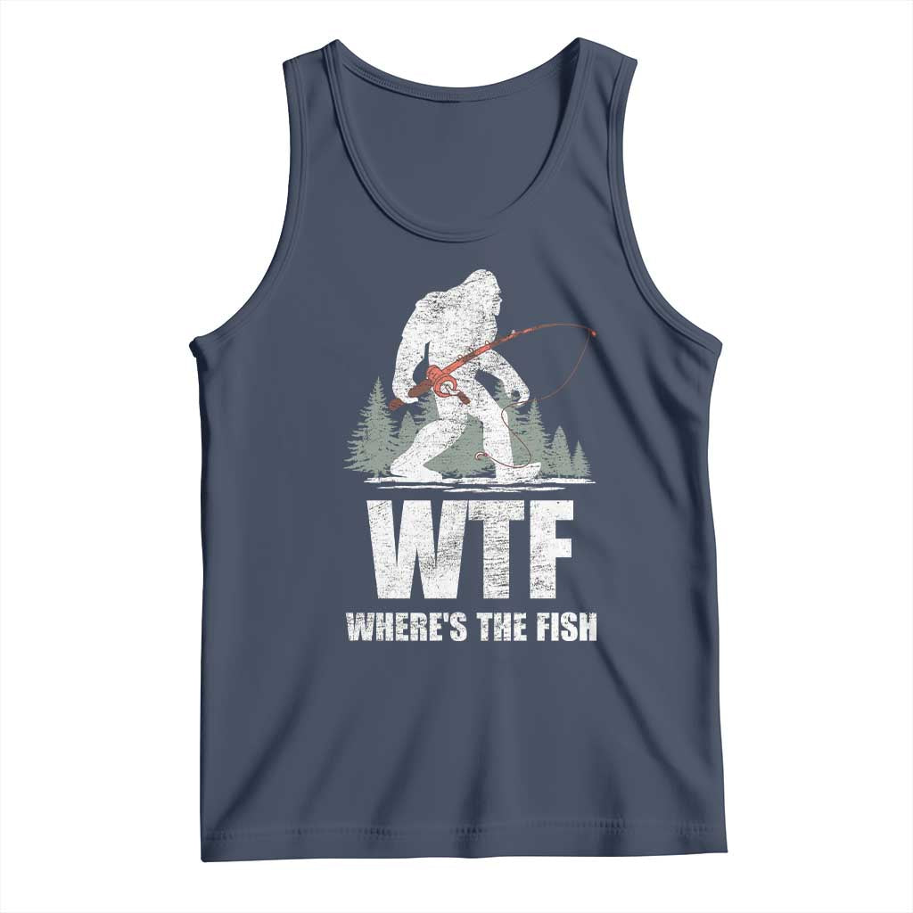 WTF Where's The Fish Tank Top Funny Fishing Gifts Bigfoot Sasquatch - Wonder Print Shop