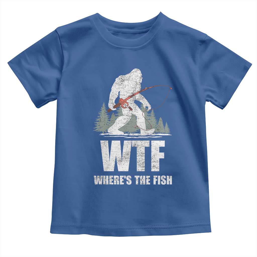 WTF Where's The Fish Toddler T Shirt Funny Fishing Gifts Bigfoot Sasquatch - Wonder Print Shop
