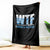 WTF Where's The Fish Throw Blanket Funny Fishing Gifts Fathers Day - Wonder Print Shop