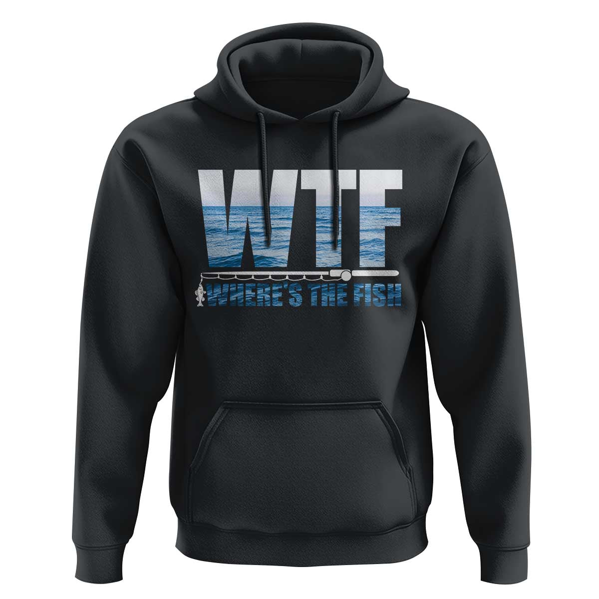 WTF Where's The Fish Hoodie Funny Fishing Gifts Fathers Day - Wonder Print Shop