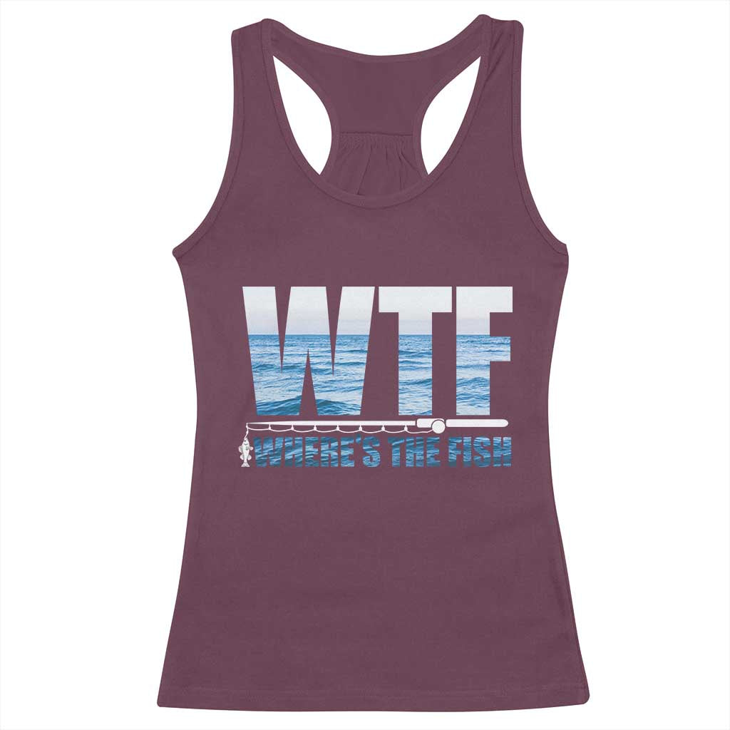 WTF Where's The Fish Racerback Tank Top Funny Fishing Gifts Fathers Day - Wonder Print Shop