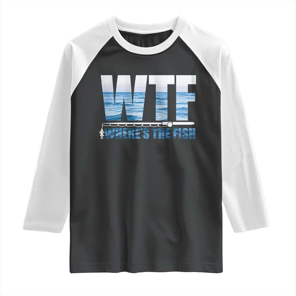 WTF Where's The Fish Raglan Shirt Funny Fishing Gifts Fathers Day - Wonder Print Shop