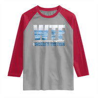 WTF Where's The Fish Raglan Shirt Funny Fishing Gifts Fathers Day - Wonder Print Shop