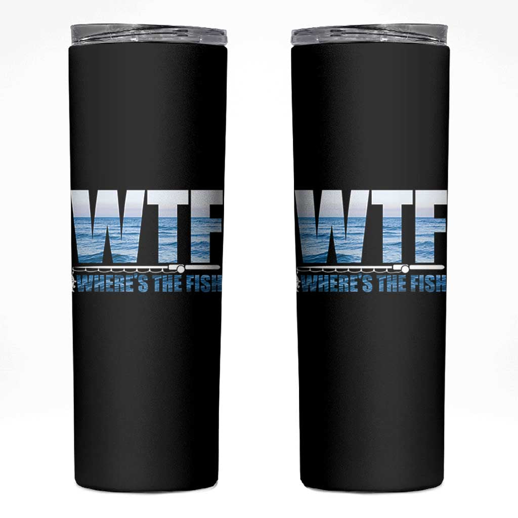 WTF Where's The Fish Skinny Tumbler Funny Fishing Gifts Fathers Day - Wonder Print Shop