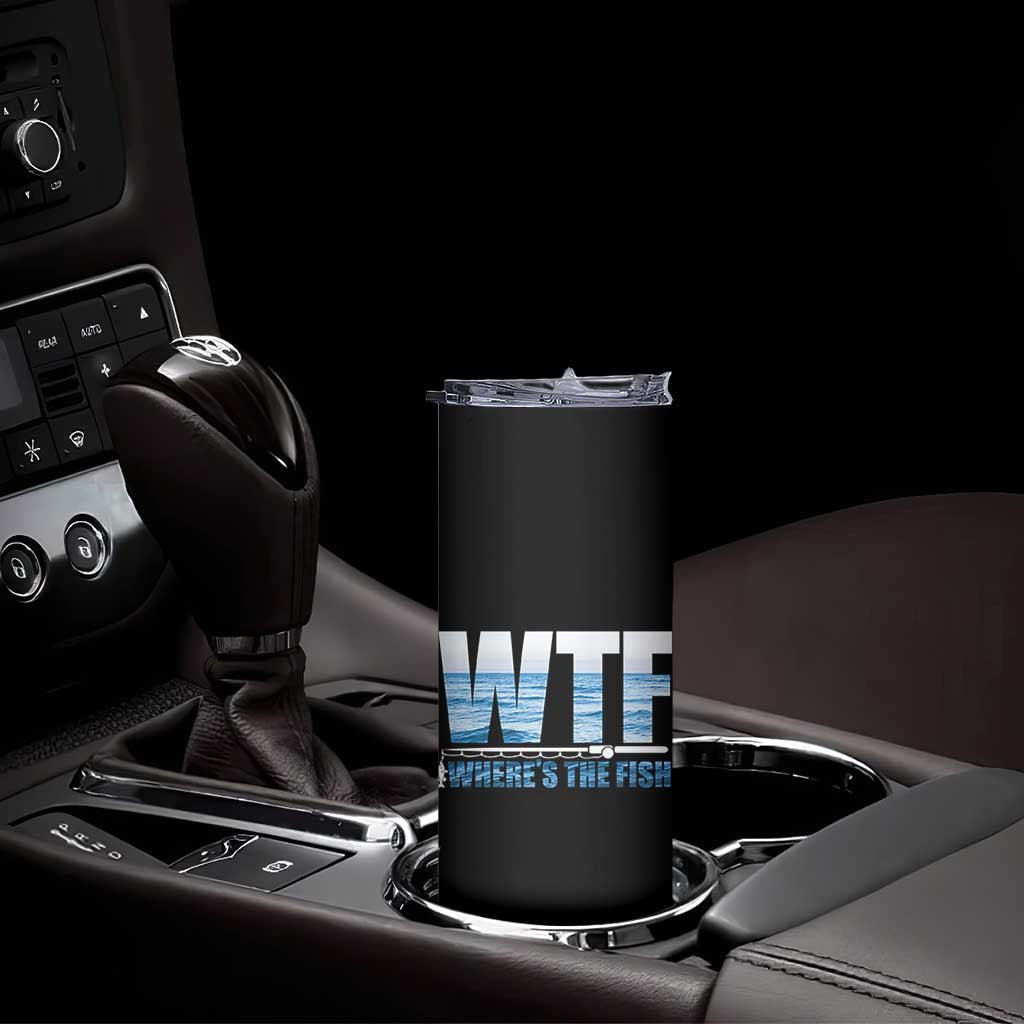 WTF Where's The Fish Skinny Tumbler Funny Fishing Gifts Fathers Day - Wonder Print Shop