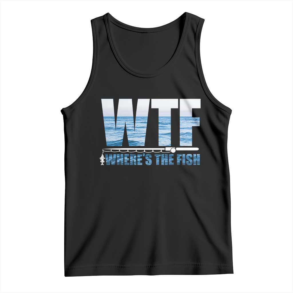 WTF Where's The Fish Tank Top Funny Fishing Gifts Fathers Day - Wonder Print Shop