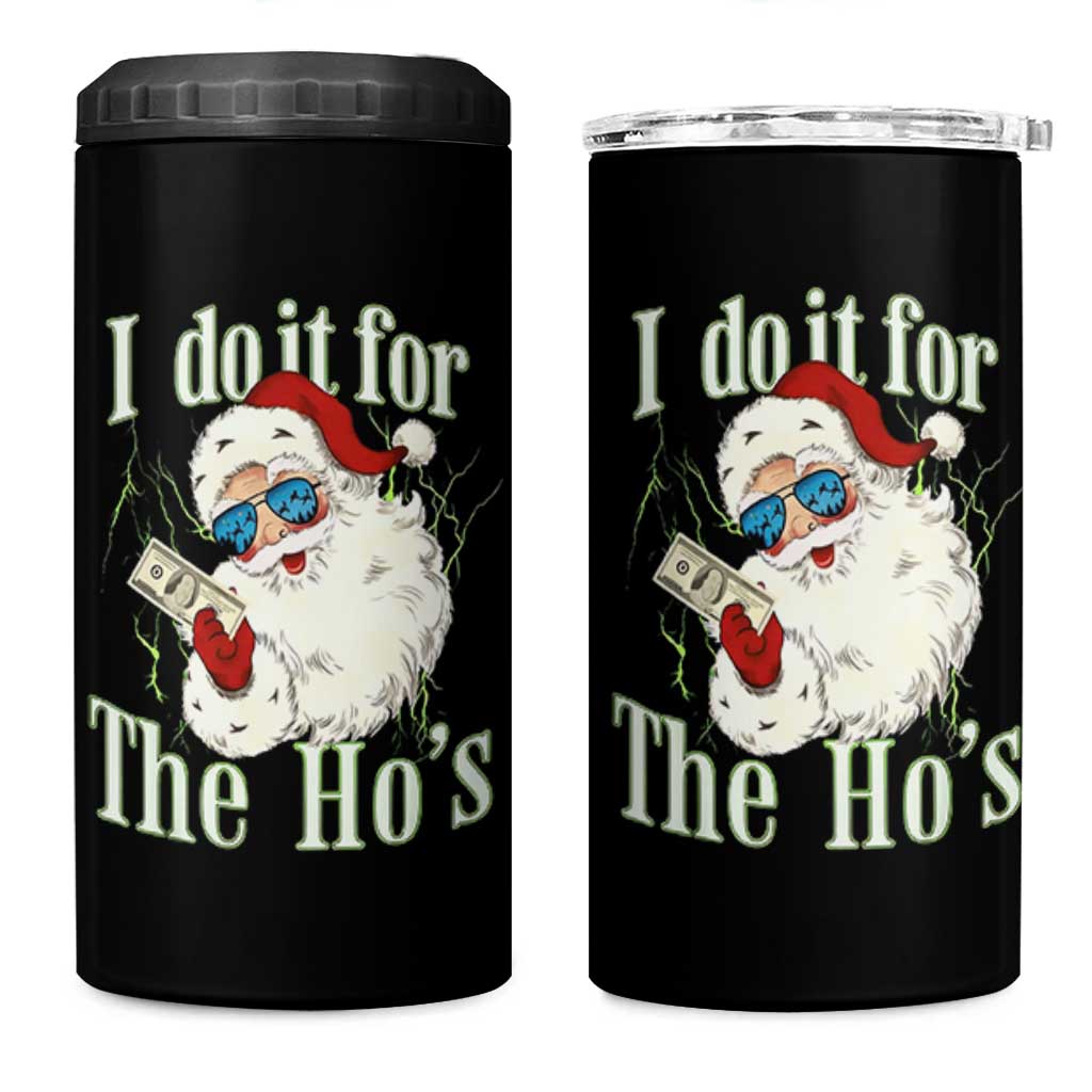 I Do It For The Hos 4 in 1 Can Cooler Tumbler Rude Offensive Christmas Santa Face Retro Bootleg - Wonder Print Shop