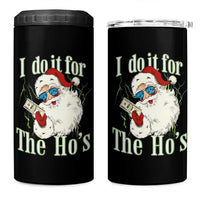 I Do It For The Hos 4 in 1 Can Cooler Tumbler Rude Offensive Christmas Santa Face Retro Bootleg - Wonder Print Shop