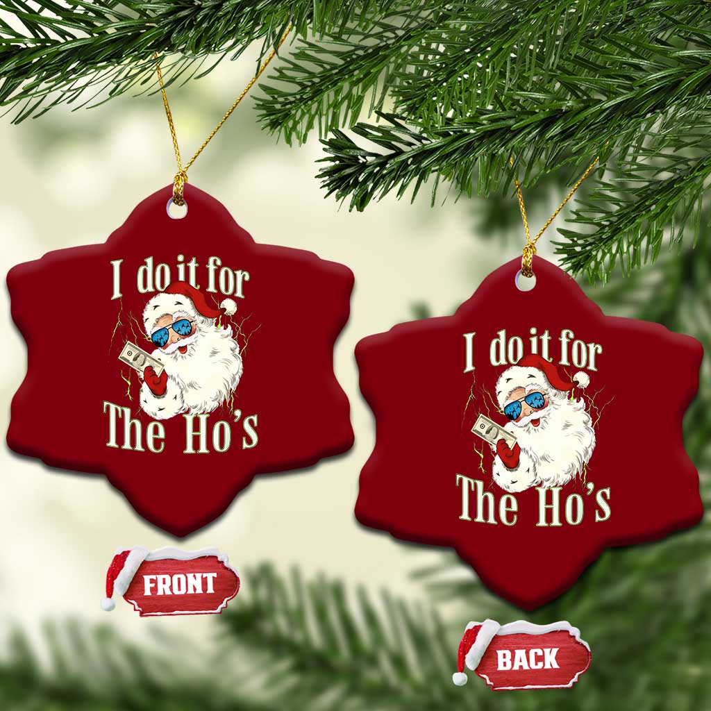 I Do It For The Hos Ceramic Ornament Rude Offensive Christmas Santa Face Retro Bootleg - Wonder Print Shop