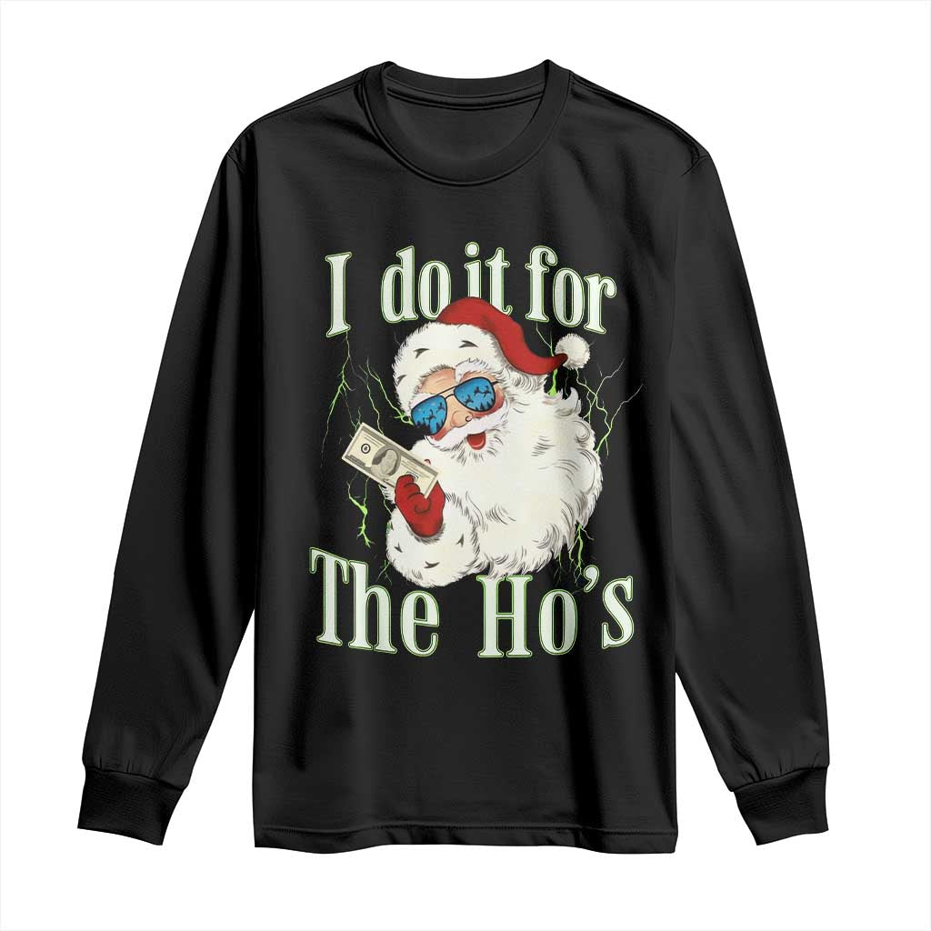 I Do It For The Hos Long Sleeve Shirt Rude Offensive Christmas Santa Face Retro Bootleg - Wonder Print Shop