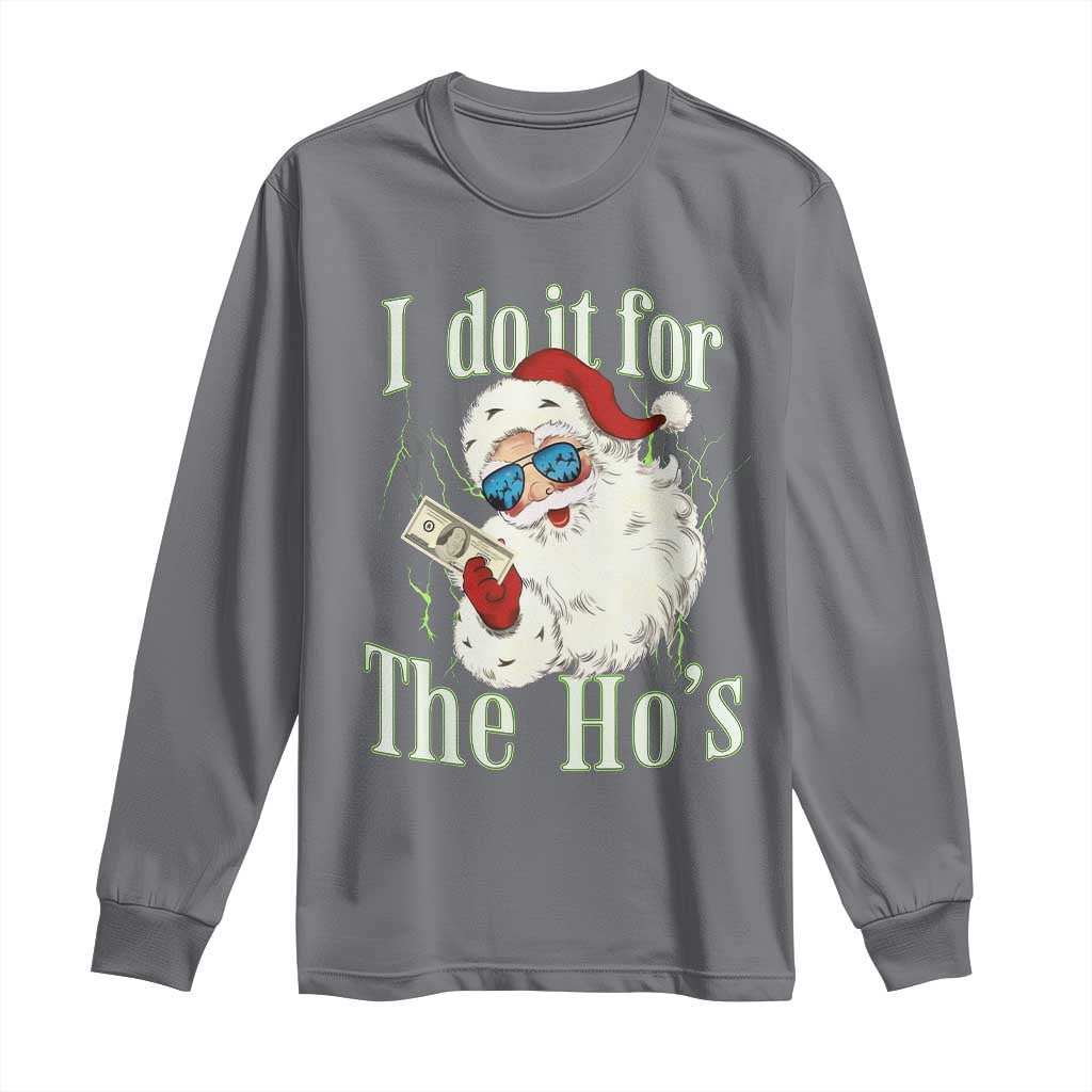 I Do It For The Hos Long Sleeve Shirt Rude Offensive Christmas Santa Face Retro Bootleg - Wonder Print Shop