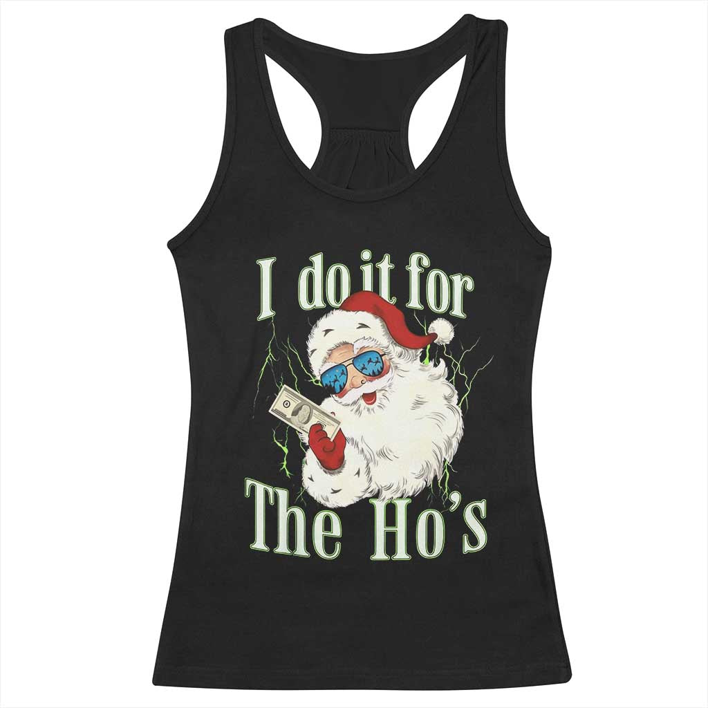 I Do It For The Hos Racerback Tank Top Rude Offensive Christmas Santa Face Retro Bootleg - Wonder Print Shop