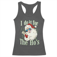 I Do It For The Hos Racerback Tank Top Rude Offensive Christmas Santa Face Retro Bootleg - Wonder Print Shop
