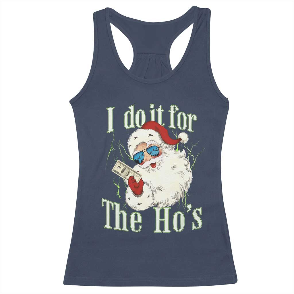 I Do It For The Hos Racerback Tank Top Rude Offensive Christmas Santa Face Retro Bootleg - Wonder Print Shop