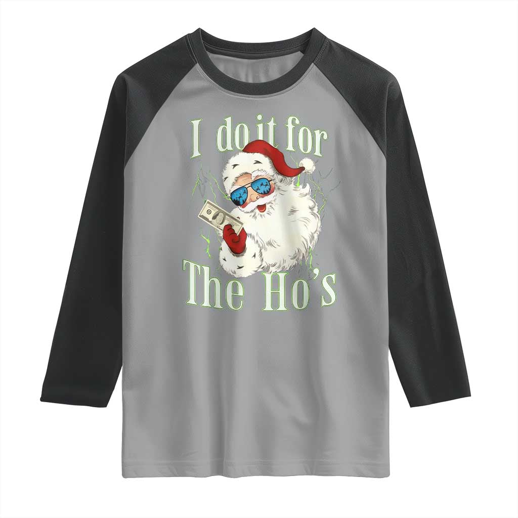 I Do It For The Hos Raglan Shirt Rude Offensive Christmas Santa Face Retro Bootleg - Wonder Print Shop