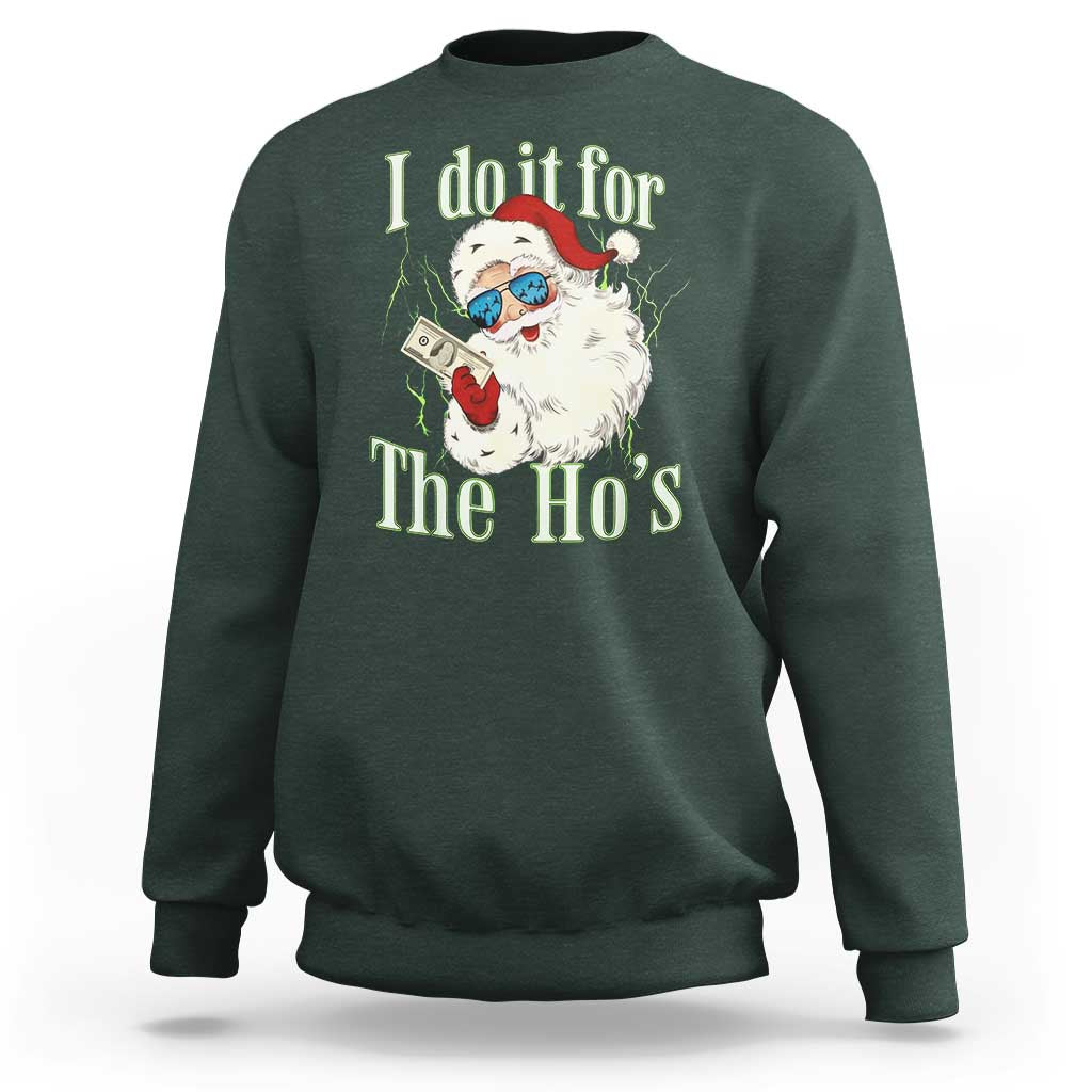 I Do It For The Hos Sweatshirt Rude Offensive Christmas Santa Face Retro Bootleg - Wonder Print Shop