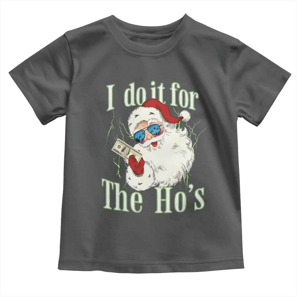I Do It For The Hos Toddler T Shirt Rude Offensive Christmas Santa Face Retro Bootleg - Wonder Print Shop