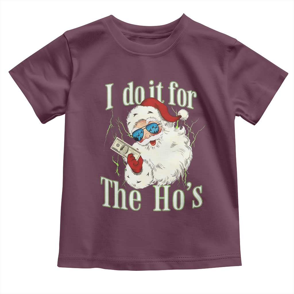 I Do It For The Hos Toddler T Shirt Rude Offensive Christmas Santa Face Retro Bootleg - Wonder Print Shop