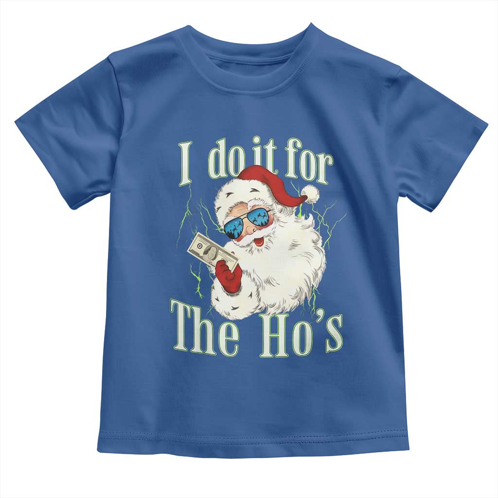 I Do It For The Hos Toddler T Shirt Rude Offensive Christmas Santa Face Retro Bootleg - Wonder Print Shop