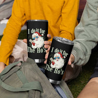 I Do It For The Hos Tumbler Cup Rude Offensive Christmas Santa Face Retro Bootleg - Wonder Print Shop