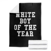 White Boy Of The Year Throw Blanket Funny Gift For Him - Wonder Print Shop
