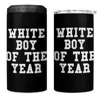 White Boy Of The Year 4 in 1 Can Cooler Tumbler Funny Gift For Him - Wonder Print Shop