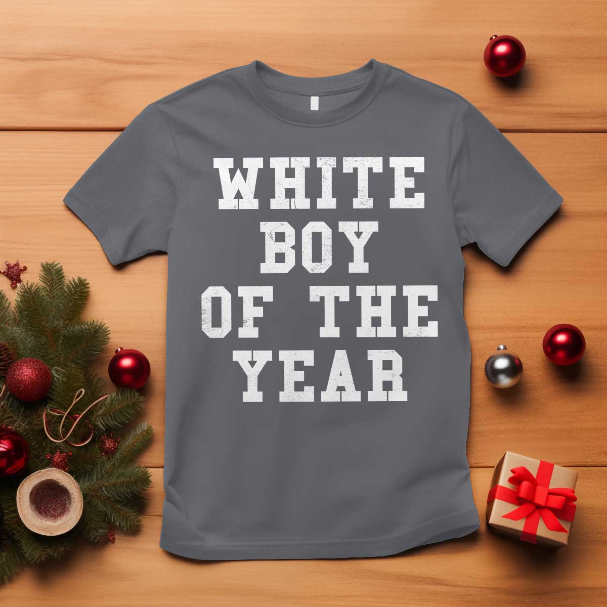White Boy Of The Year T Shirt Funny Gift For Him - Wonder Print Shop