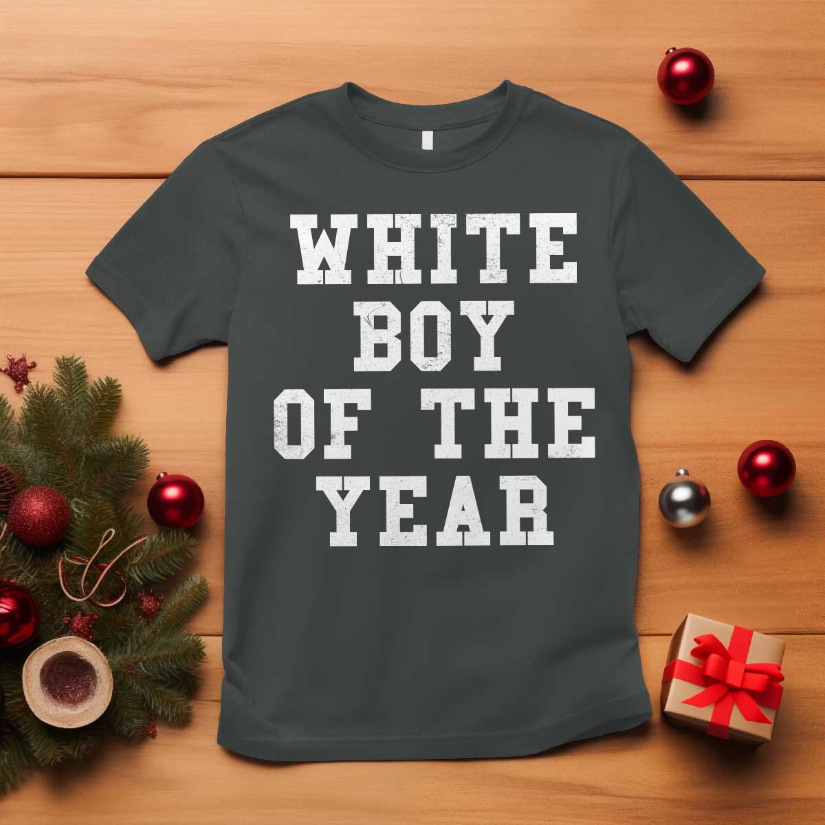 White Boy Of The Year T Shirt Funny Gift For Him - Wonder Print Shop