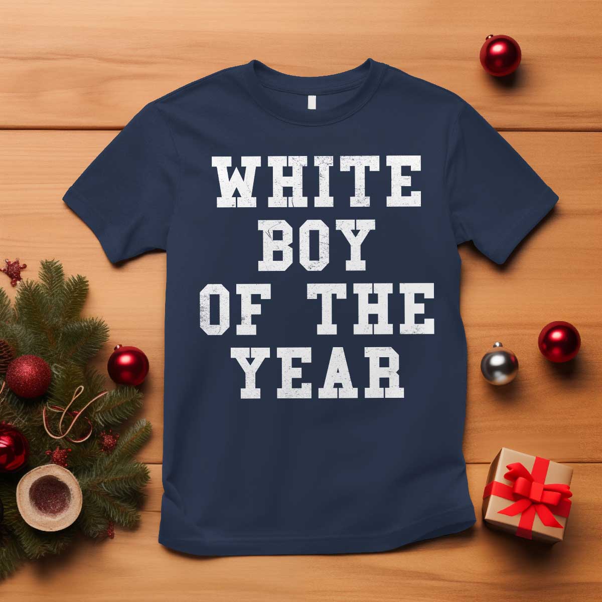 White Boy Of The Year T Shirt Funny Gift For Him - Wonder Print Shop