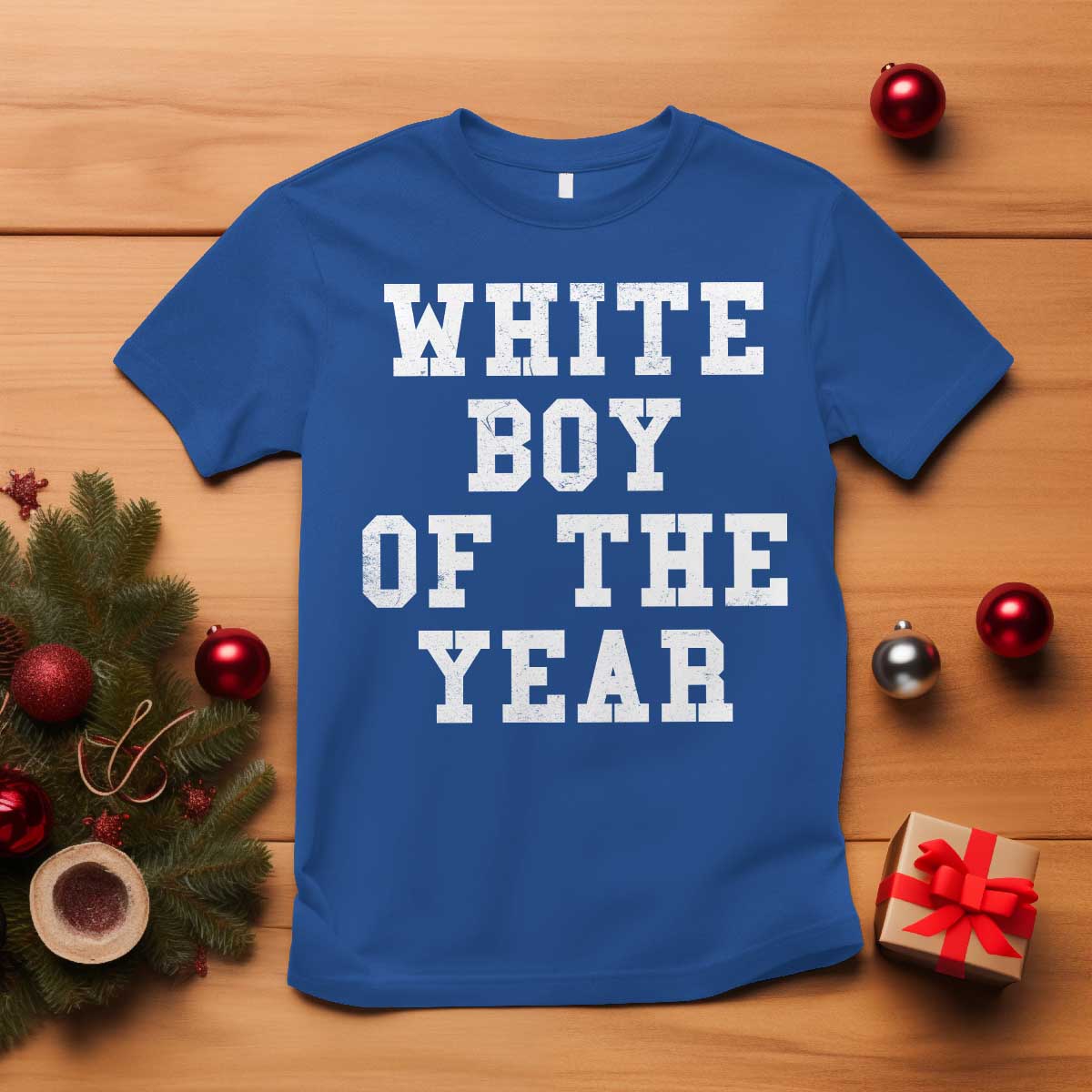 White Boy Of The Year T Shirt Funny Gift For Him - Wonder Print Shop