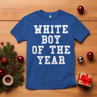 White Boy Of The Year T Shirt Funny Gift For Him - Wonder Print Shop