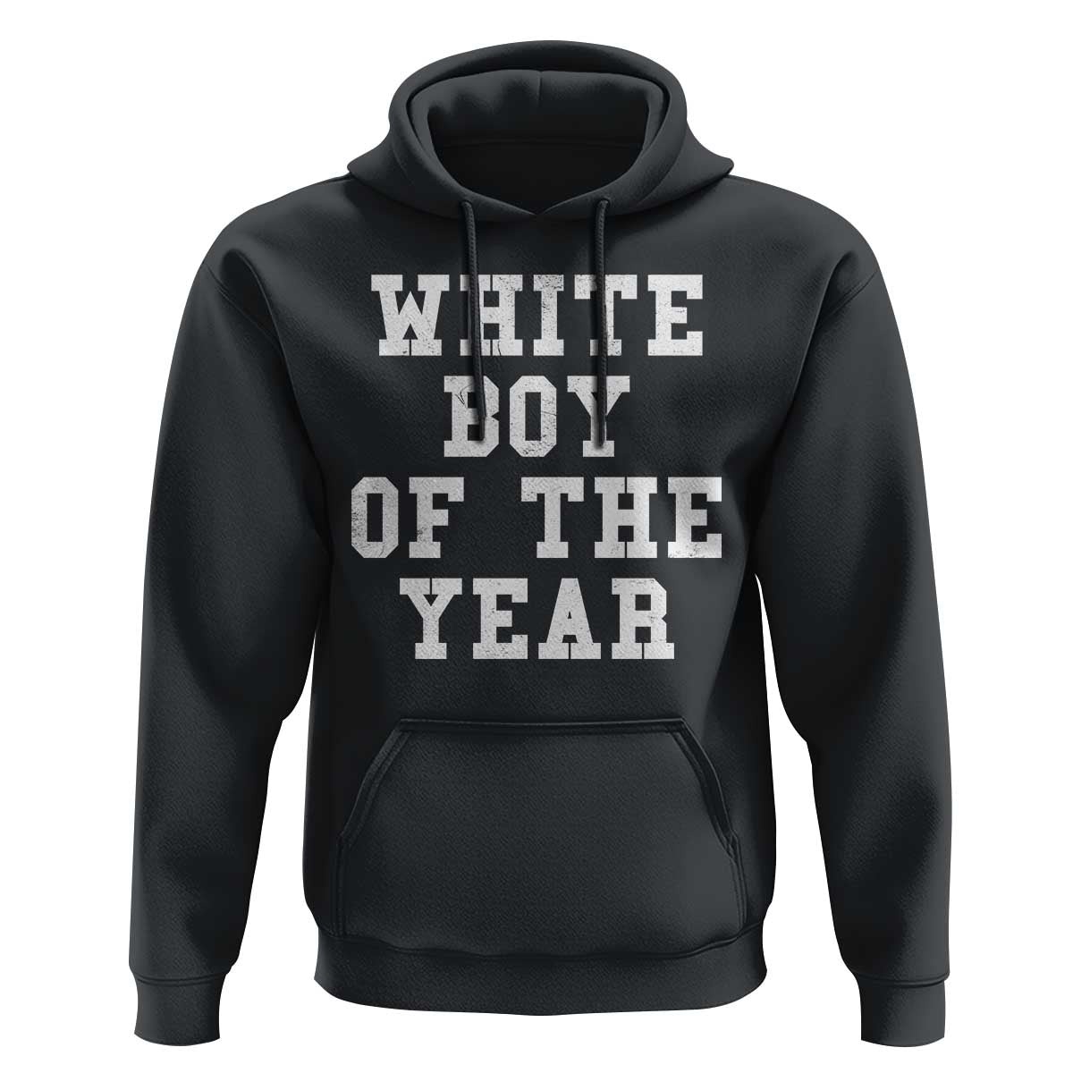 White Boy Of The Year Hoodie Funny Gift For Him - Wonder Print Shop