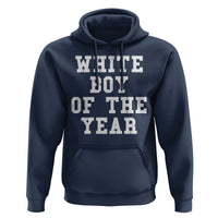 White Boy Of The Year Hoodie Funny Gift For Him - Wonder Print Shop