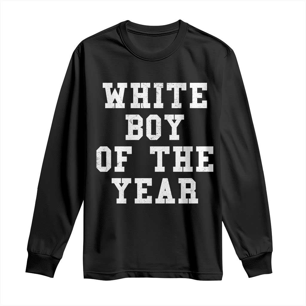 White Boy Of The Year Long Sleeve Shirt Funny Gift For Him - Wonder Print Shop