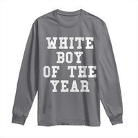 White Boy Of The Year Long Sleeve Shirt Funny Gift For Him - Wonder Print Shop