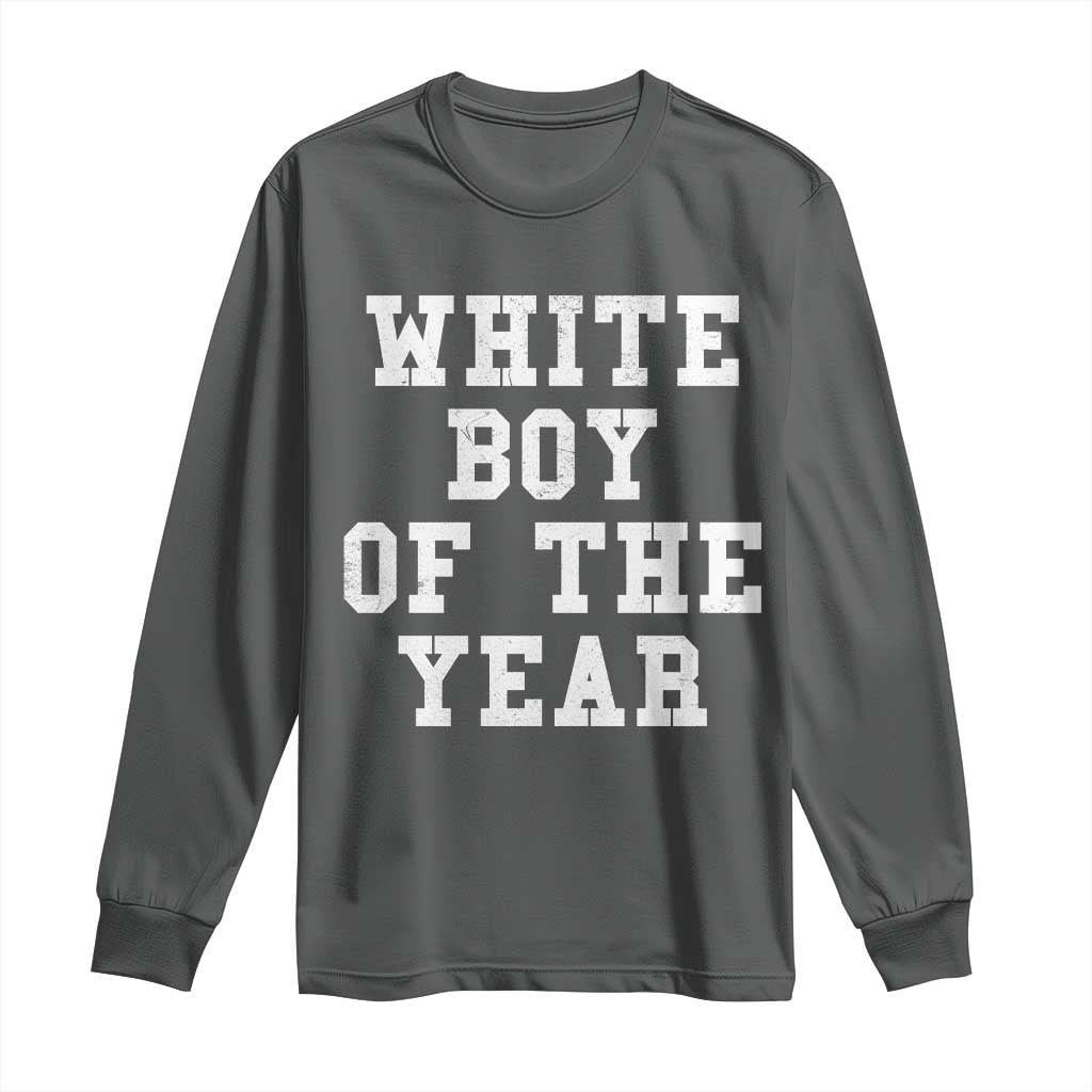 White Boy Of The Year Long Sleeve Shirt Funny Gift For Him - Wonder Print Shop