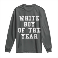 White Boy Of The Year Long Sleeve Shirt Funny Gift For Him - Wonder Print Shop