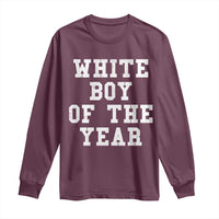White Boy Of The Year Long Sleeve Shirt Funny Gift For Him - Wonder Print Shop