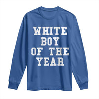 White Boy Of The Year Long Sleeve Shirt Funny Gift For Him - Wonder Print Shop