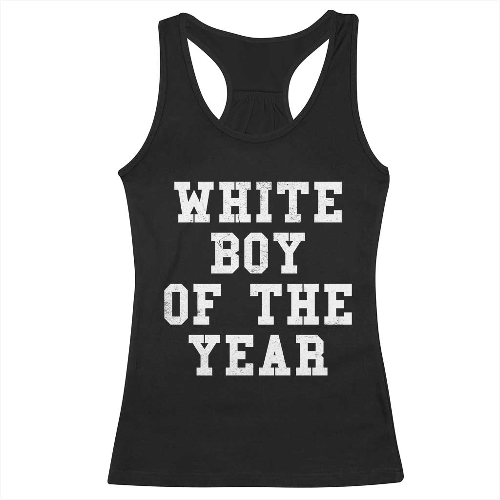 White Boy Of The Year Racerback Tank Top Funny Gift For Him - Wonder Print Shop