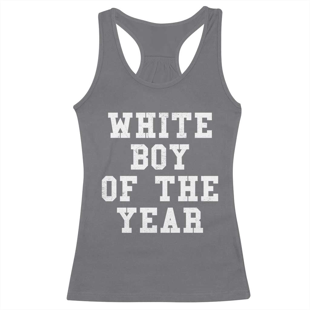 White Boy Of The Year Racerback Tank Top Funny Gift For Him - Wonder Print Shop