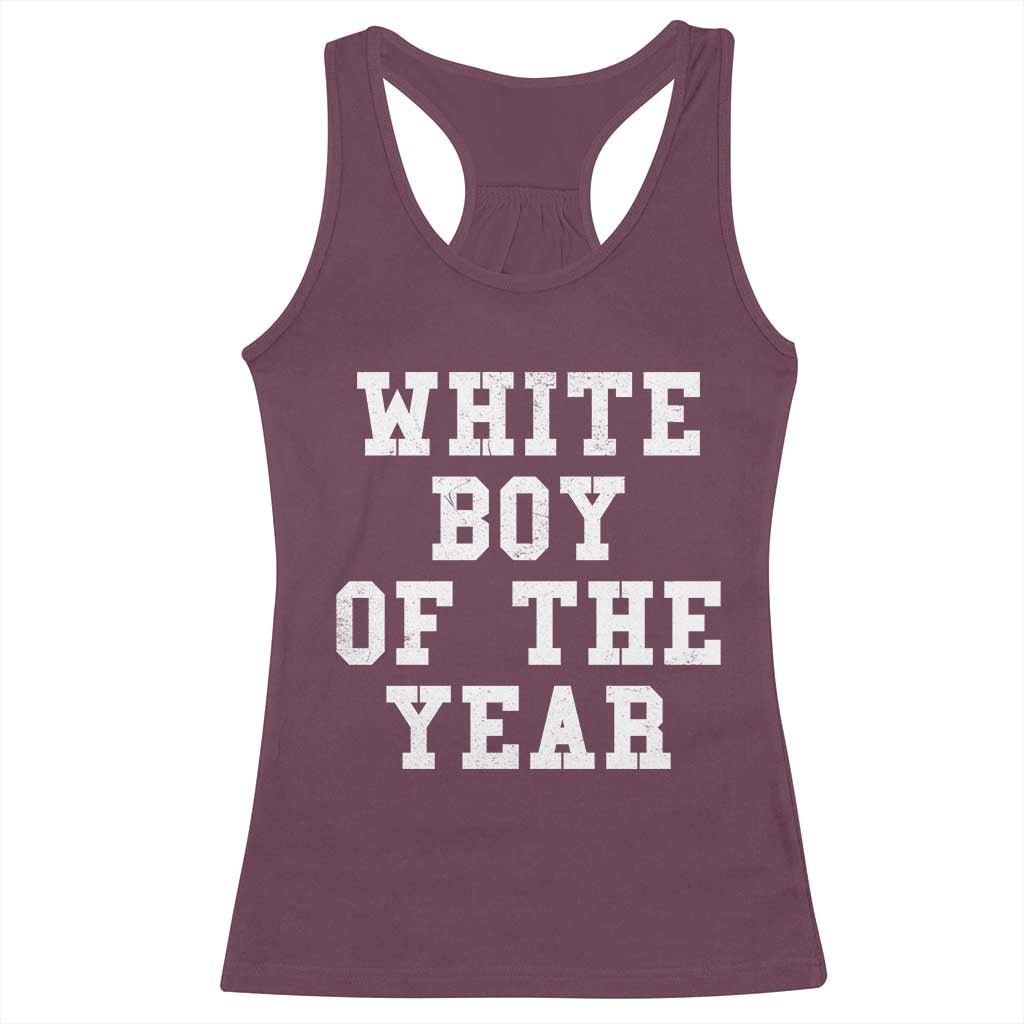 White Boy Of The Year Racerback Tank Top Funny Gift For Him - Wonder Print Shop