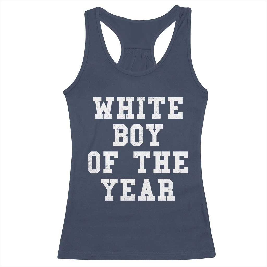 White Boy Of The Year Racerback Tank Top Funny Gift For Him - Wonder Print Shop