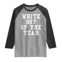 White Boy Of The Year Raglan Shirt Funny Gift For Him - Wonder Print Shop