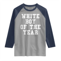 White Boy Of The Year Raglan Shirt Funny Gift For Him - Wonder Print Shop
