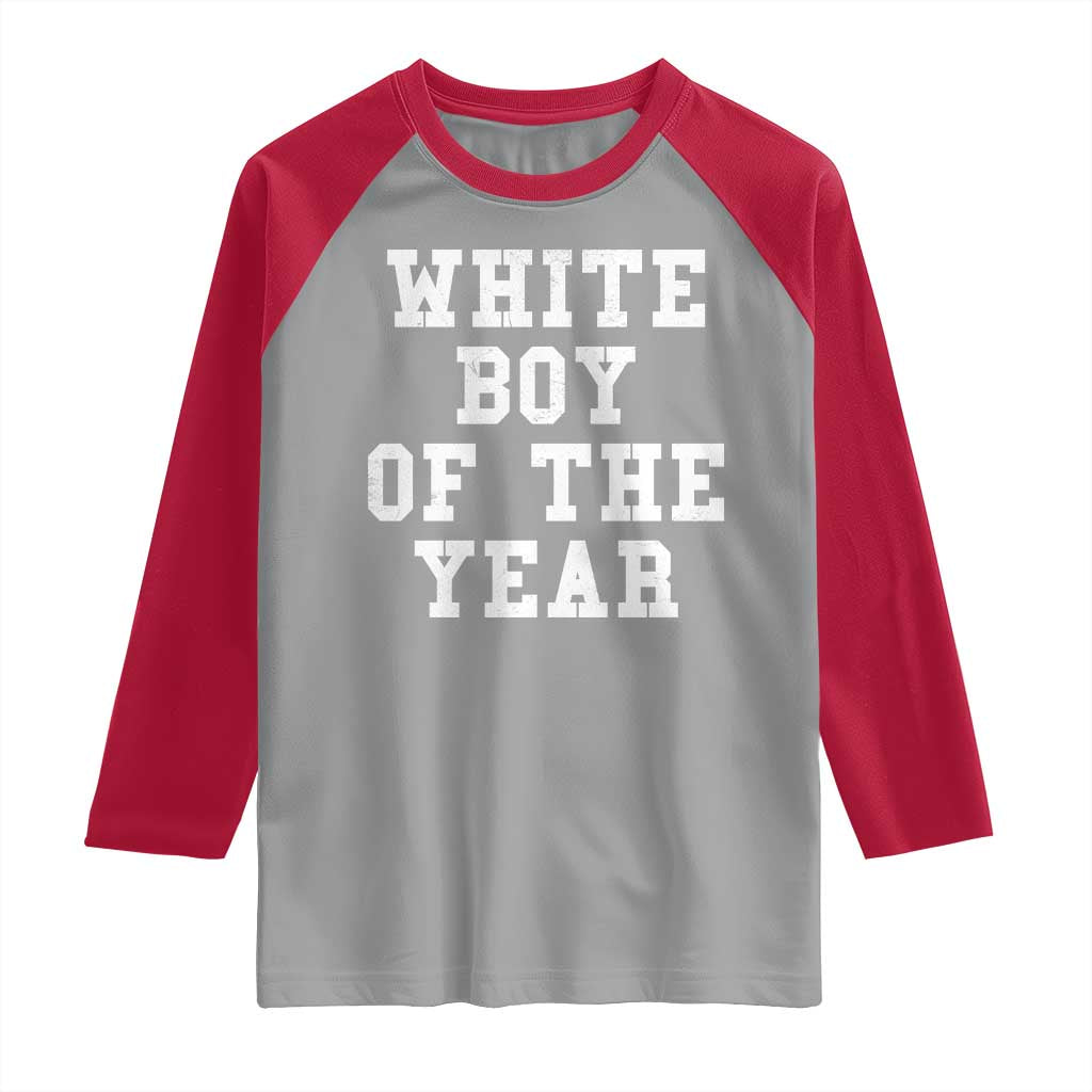 White Boy Of The Year Raglan Shirt Funny Gift For Him - Wonder Print Shop