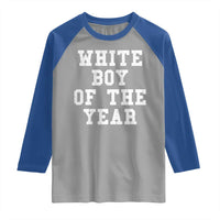 White Boy Of The Year Raglan Shirt Funny Gift For Him - Wonder Print Shop